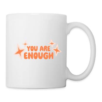 You Are Enough Self Love Motivational Quote - Mug - white - Right