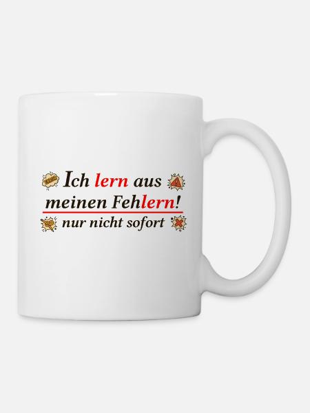 Ich lern aus meinen Feh-lern – Funny Learning Pun  - Tasse - Weiß