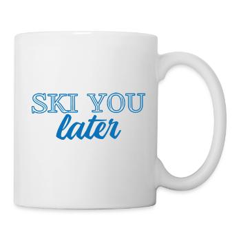 SKI YOU LATER – Funny ski saying - Mug - white - Right