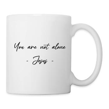 Nicht alleine - Gott ist Da  - Tasse - Weiß - Rechts