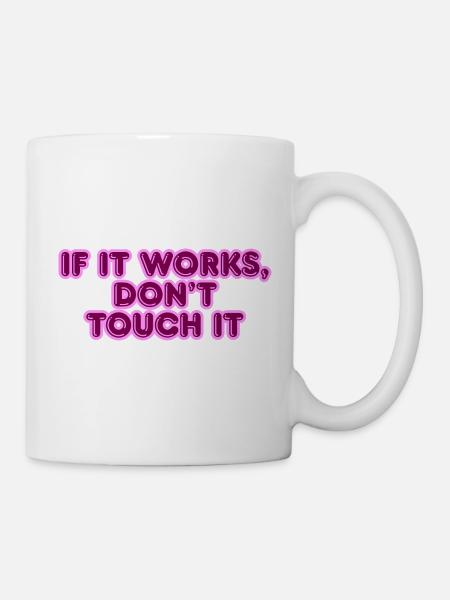 If it works saying - Mug - white