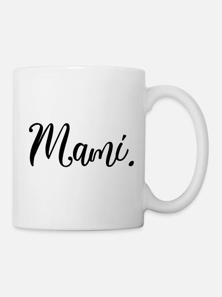 Mami Frauen Geschenk Liebe - Tasse - Weiß