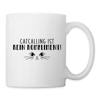Catcalling is not a compliment! - Mug - white - Right