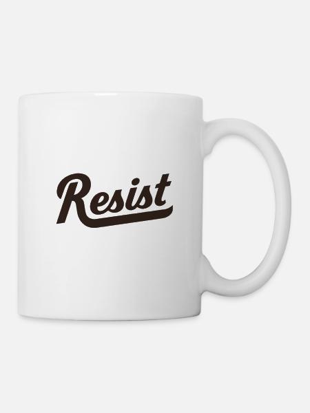 Resist Schriftzug Mutiger Protest - Tasse - Weiß