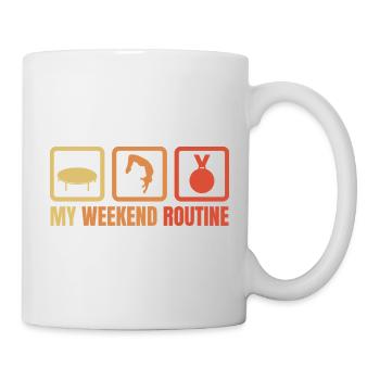 Meine Wochenend Routine - Tasse - Weiß - Rechts