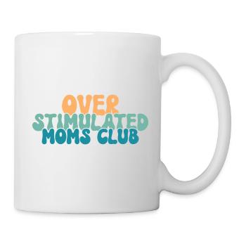 Overstimulated Moms Club - Mug - white - Right