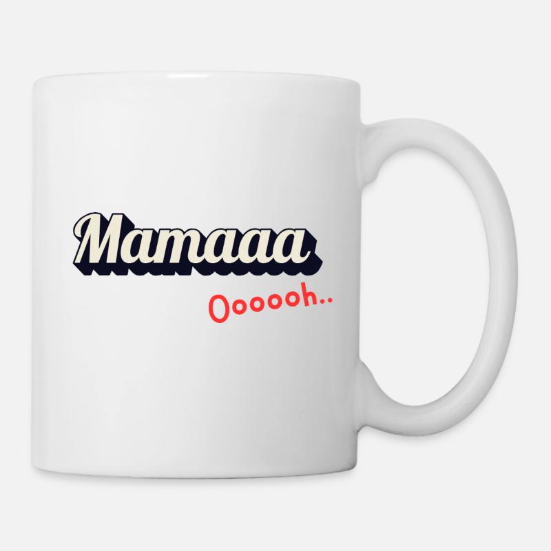 Mamaaa Ooooh - Mug blanc - blanc