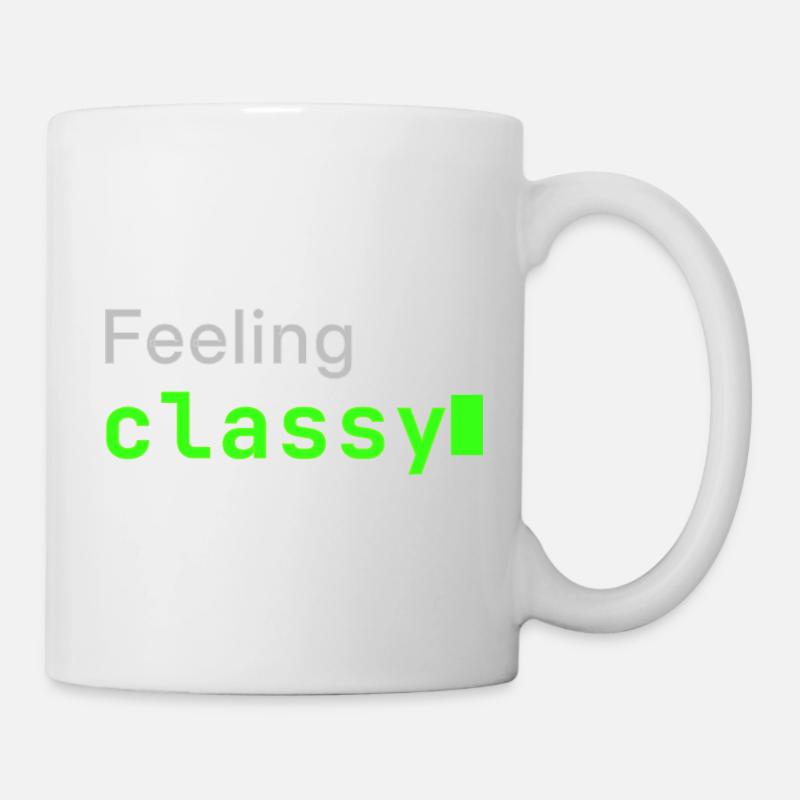 Feeling classy | Developer mood - Tasse - Weiß