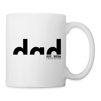 Dad Est 2026 Limited Edition  - Papa - Vatertag - Tasse - Weiß - Rechts