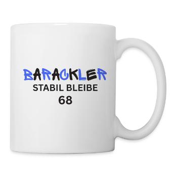 Barackler stabil bleibe 68 - Tasse - Weiß - Rechts