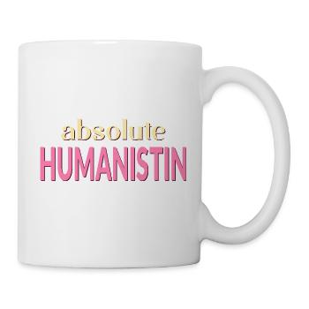 Humanismus Menschlichkeit - Tasse - Weiß - Rechts