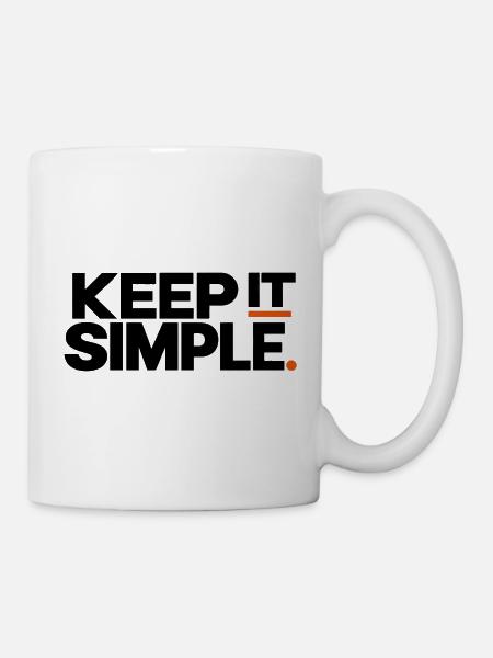 Keep It Simple – Minimalist Streetwear - Tasse - Weiß