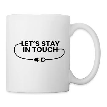 Bleiben wir in Kontakt - Tasse - Weiß - Rechts