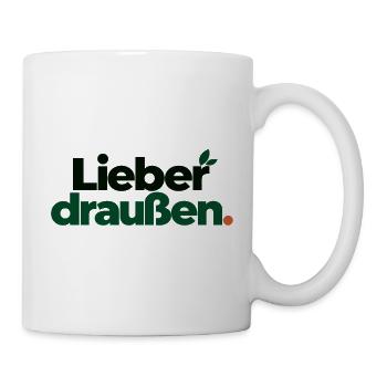 Lieber draußen - Tasse - Weiß - Rechts