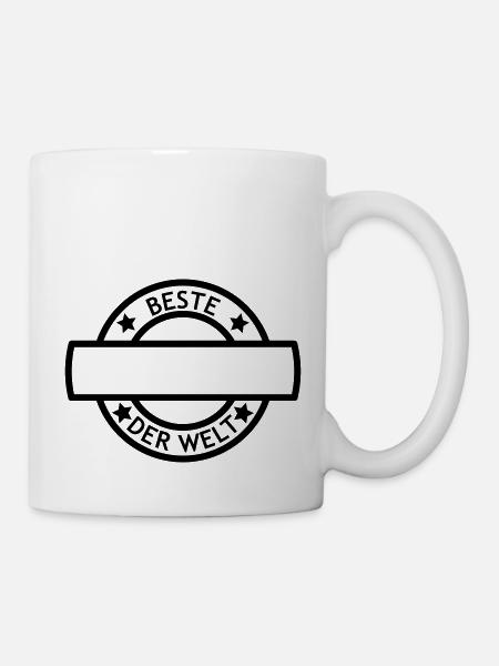 Stempel Beste ... Der Welt - Text selbst schreiben - Tasse - Weiß
