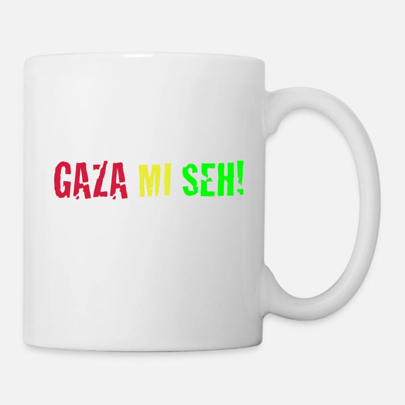 Gaza Mi Seh! - Tasse - Weiß