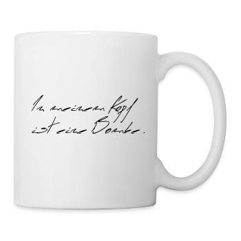 There is a bomb in my head - Mug - white - Right