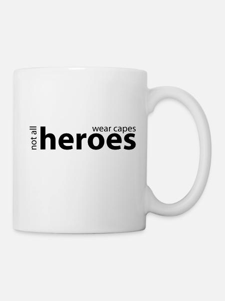 Non tous les héros portent des capes / / Couleur - Mug blanc - blanc
