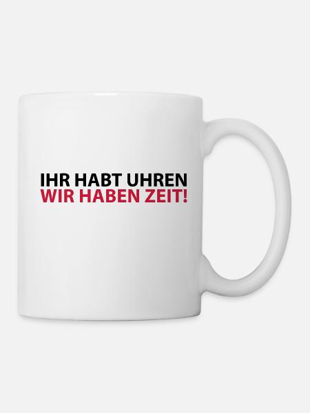Vous avez des montres nous avons le temps proverbe calme repos - Mug blanc - blanc
