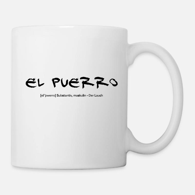 El Puerro - Der Lauch - Tasse - Weiß