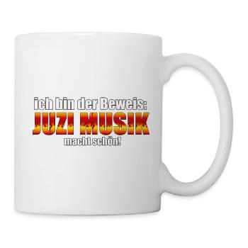 Ich bin der Beweis JUZIMUSIK macht schön - Tasse - Weiß - Rechts