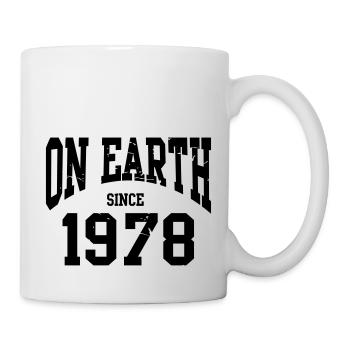 Birthday - On Earth Since 1978 - Geburtstag - Mug blanc - blanc - Droite