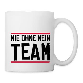nie ohne mein team - Tasse - Weiß - Rechts