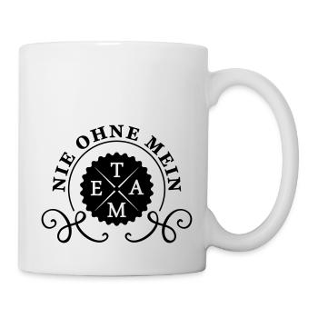 nie ohne mein team - Tasse - Weiß - Rechts