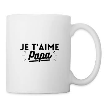 je t'aime papa. t-shirt fête des pères - Mug blanc - blanc - Droite