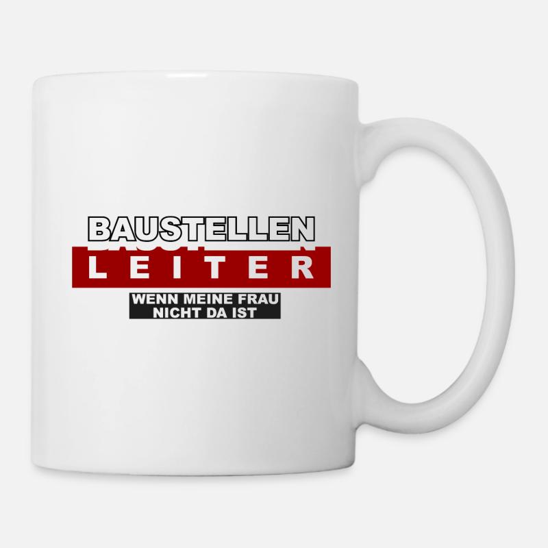 Baustellen Leiter - Tasse - Weiß