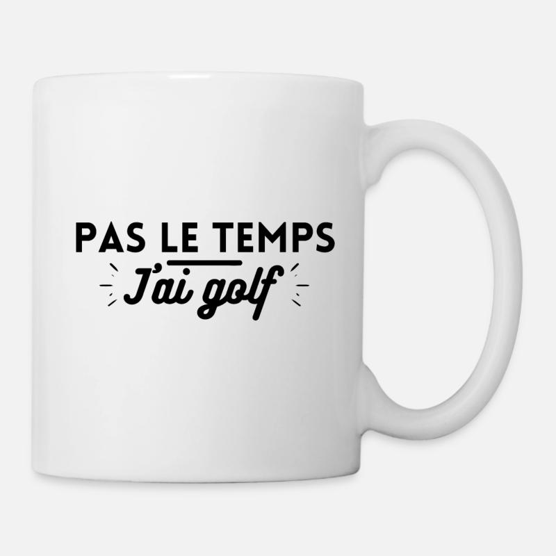 Pas le temps j'ai golf. t-shirt golf - Mug blanc - blanc