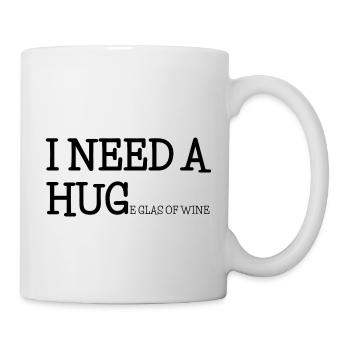 I NEED A HUGe glas of wine - Mug - white - Right