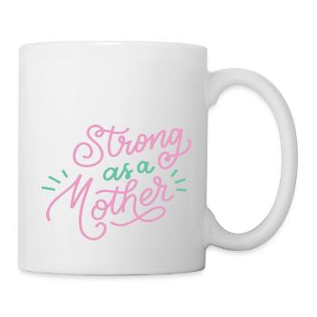Strong as a mother | Mother’s Day - Mug - white - Right