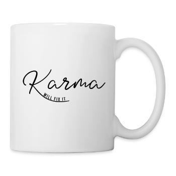 Karma wants fix - Mug - white - Right