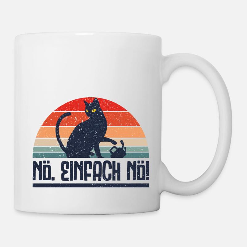 Nö Einfach Nö Katze Kaffee Lustig Ironisch Koffein - Tasse - Weiß