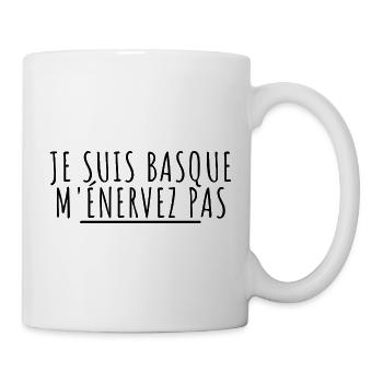 Je suis basque m'énervez pas. Cadeau basque - Mug blanc - blanc - Droite