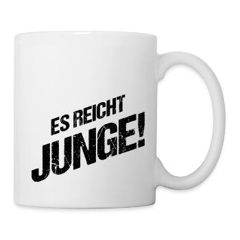 Es reicht Junge - Tasse - Weiß - Rechts