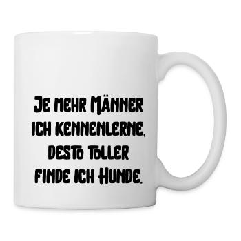 Männer und Hunde lustiger Spruch Haustiere dating - Tasse - Weiß - Rechts