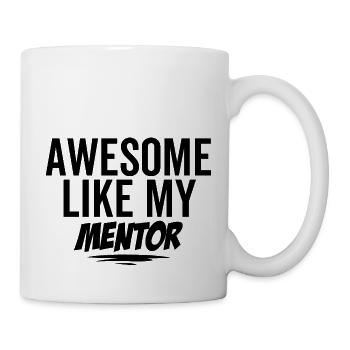 Awesome Like My Mentor - Mug - white - Right