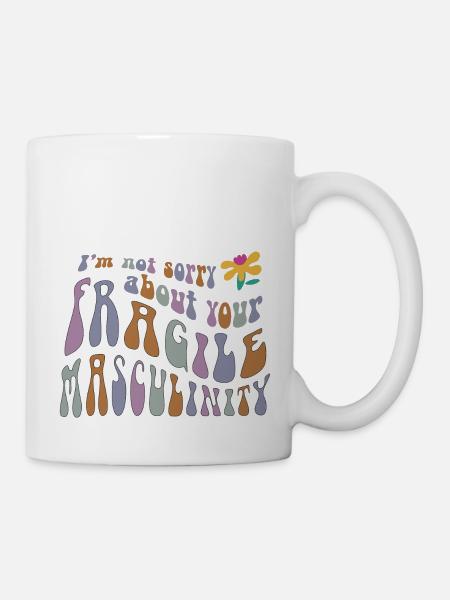 Frauen Gleichberchtigung Design und Feminist - Tasse - Weiß