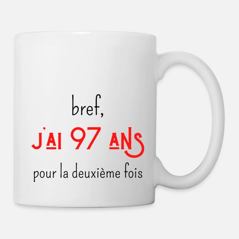 bref j'ai 97 ans pour la deuxième fois - Mug blanc - blanc