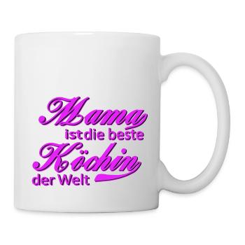 Mama ist die beste Köchin der Welt - Tasse - Weiß - Rechts