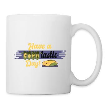 HAVE A CORNTASTIC DAY - Mug - white - Right