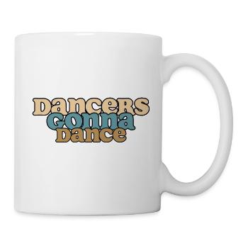 Dancers gonna dance - Mug - white - Right