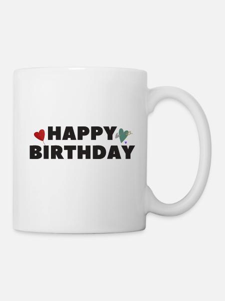 Happy Birthday Geschenkidee - Tasse - Weiß