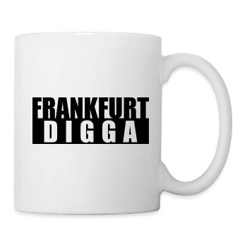 Frankfurt Digga - Freshes Design Lieblingsstadt - Tasse - Weiß - Rechts