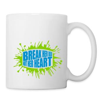break her bed Quote - Mug - white - Right