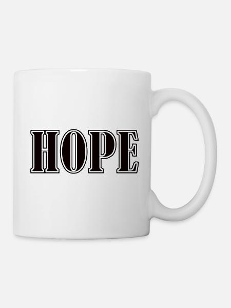 Hope - Tasse - Weiß