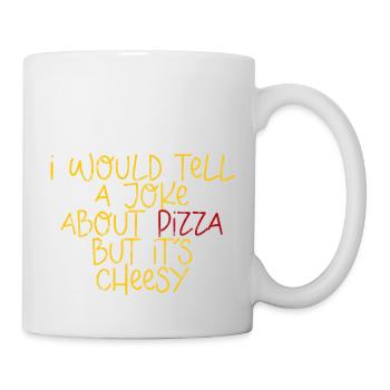 Je raconterais une blague sur la pizza, mais c’est ringard 3 - Mug blanc - blanc - Droite