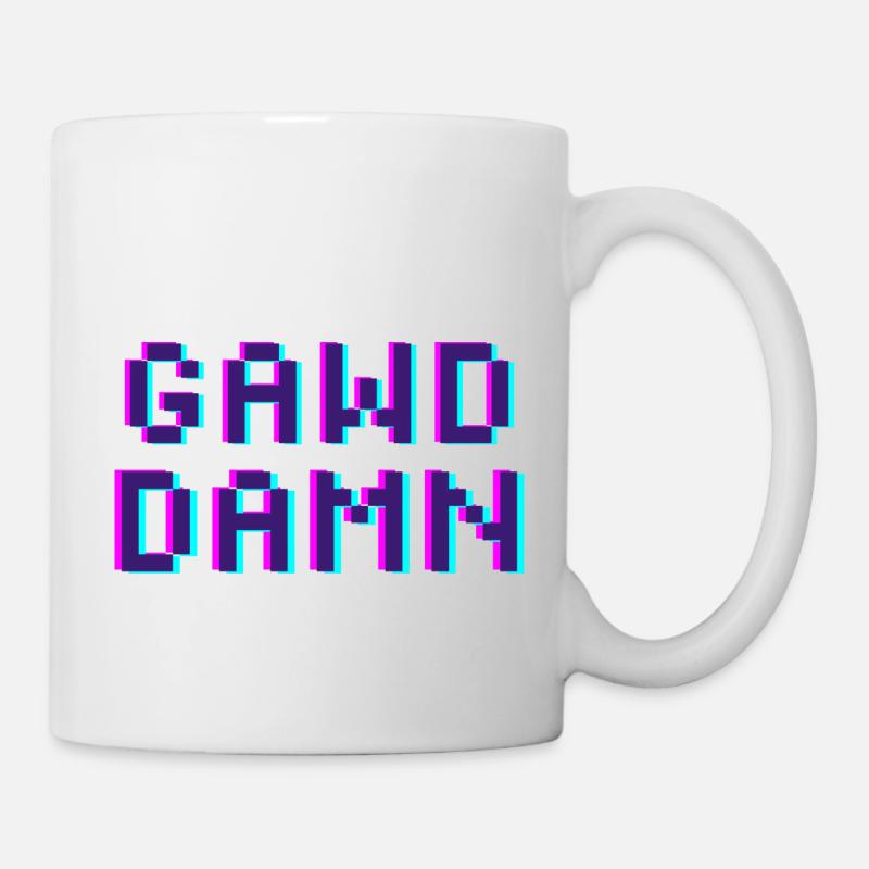 « Gawd Damn » Drôle Dicton drôle - Mug blanc - blanc